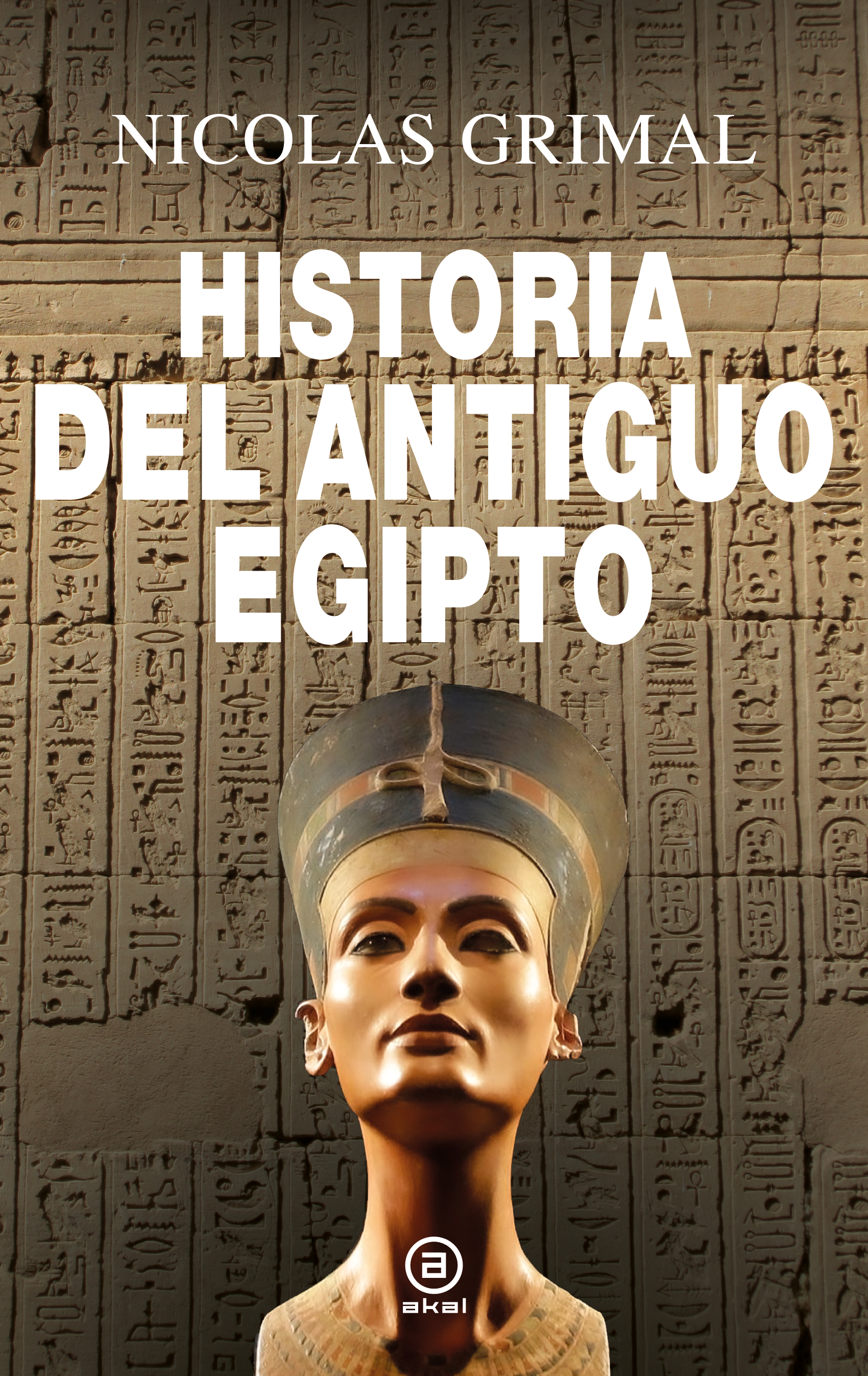 HISTORIA DEL ANTIGUO EGIPTO - Nicolas Grimal