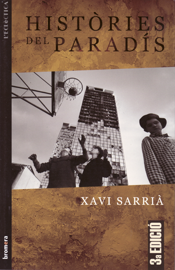 Històries del paradís - Xavi Sarrià