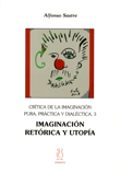Imaginación, retórica y utopía - Alfonso Sastre
