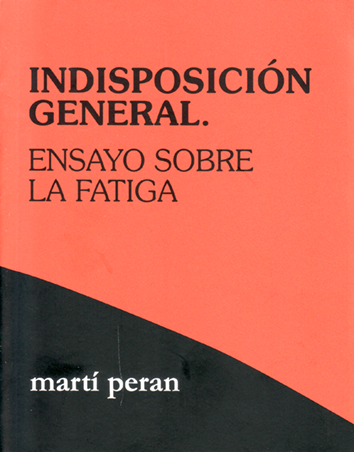 Indisposición general - Martí Peran