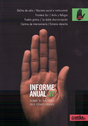 Informe anual sobre el racismo en el Estado español 2017 - AA. VV.