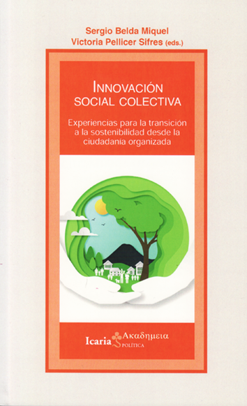 Innovación social colectiva - Sergio Belda Miquel y Victoria Pellicer Sifres (eds.)