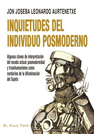 INQUIETUDES DEL INDIVIDUO POSMODERNO - Jon Joseba Leonardo Aurtenetxe