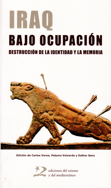Iraq bajo ocupación - Carlos Varea, Paloma  Valverde y Esther Sanz (eds.)