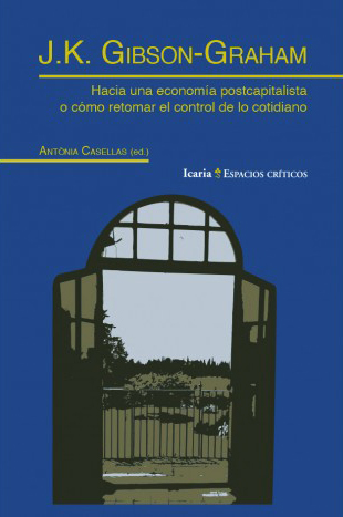 J.K. GIBSON-GRAHAM - Antonia Casellas ( Ed.)