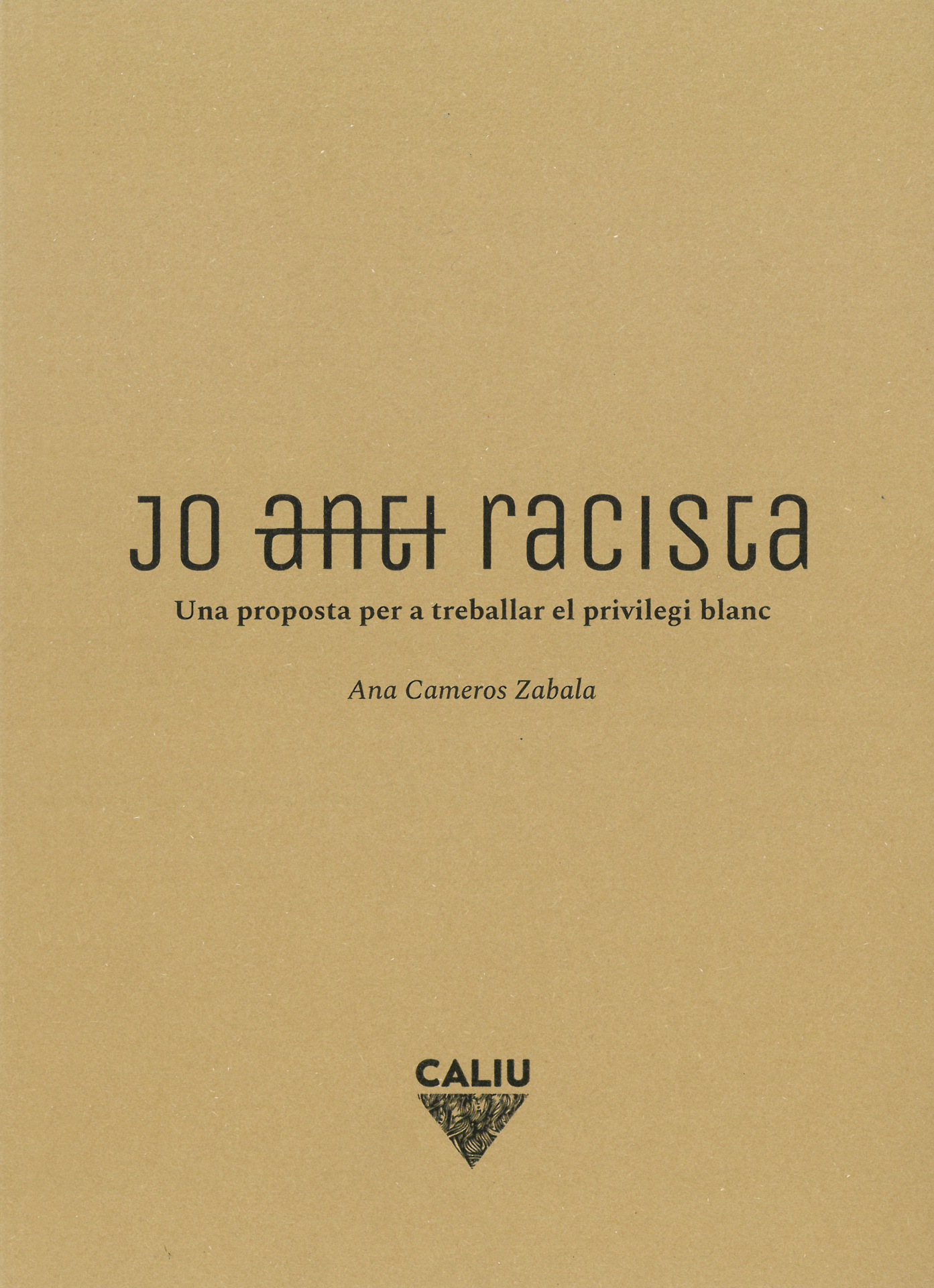 JO (ANTI)RACISTA - Ana Cameros Zabala