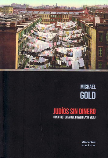 Judíos sin dinero - Michael Gold