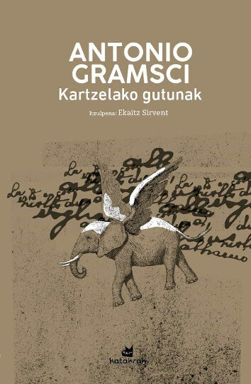 KARTZELAKO GUTUNAK - Antonio Gramsci
