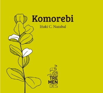 Komorebi - Iñaki C. Nazabal