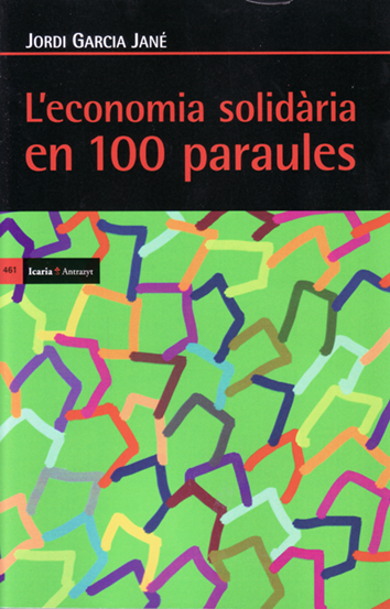 L'economia solidària en 100 paraules - Jordi García Jané