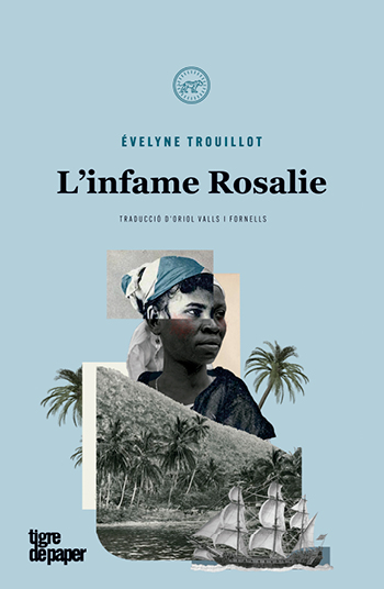 L’INFAME ROSALIE - Evelyne Trouillot