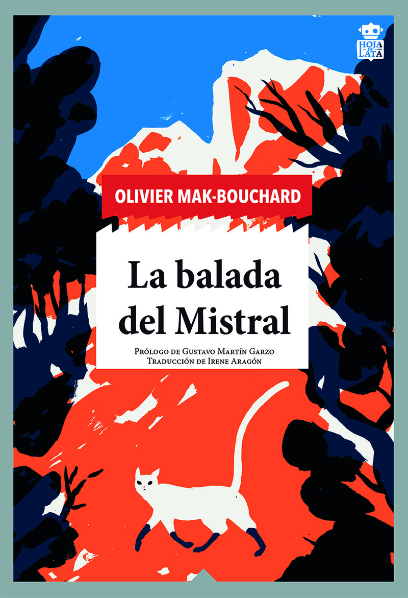 LA BALADA DEL MISTRAL - Olivier Mak-Bouchard