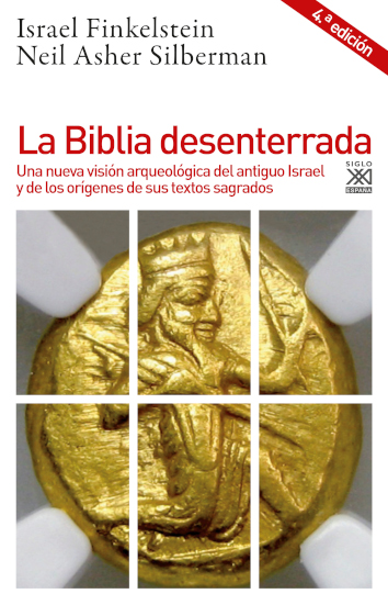 LA BÍBLIA DESENTERRADA - Israel Finkelstein; Neil Asher Silberman