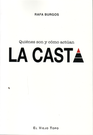 La Casta - Rafa Burgos