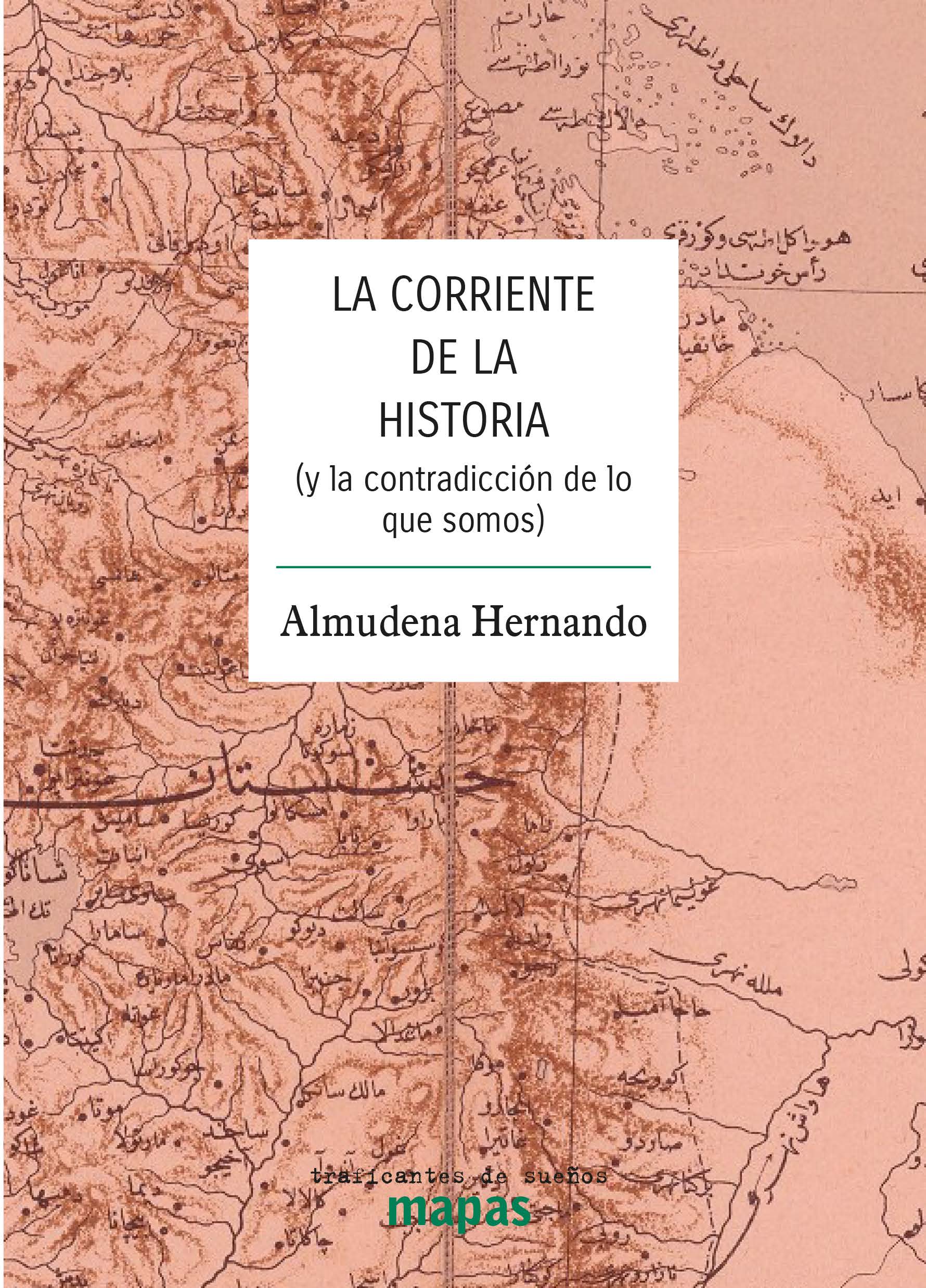LA CORRIENTE DE LA HISTORIA - Almudena Hernando