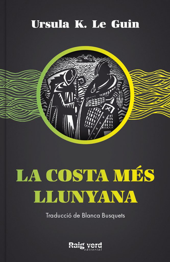 LA COSTA MÉS LLUNYANA - Ursula K. Le Guin