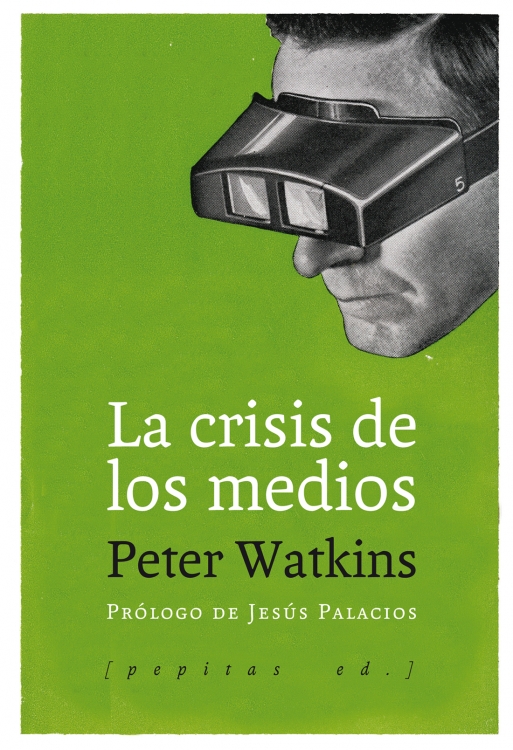 La crisis de los medios - Peter Watkins