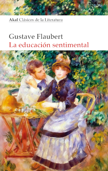 LA EDUCACIÓN SENTIMENTAL - Gustave Flaubert