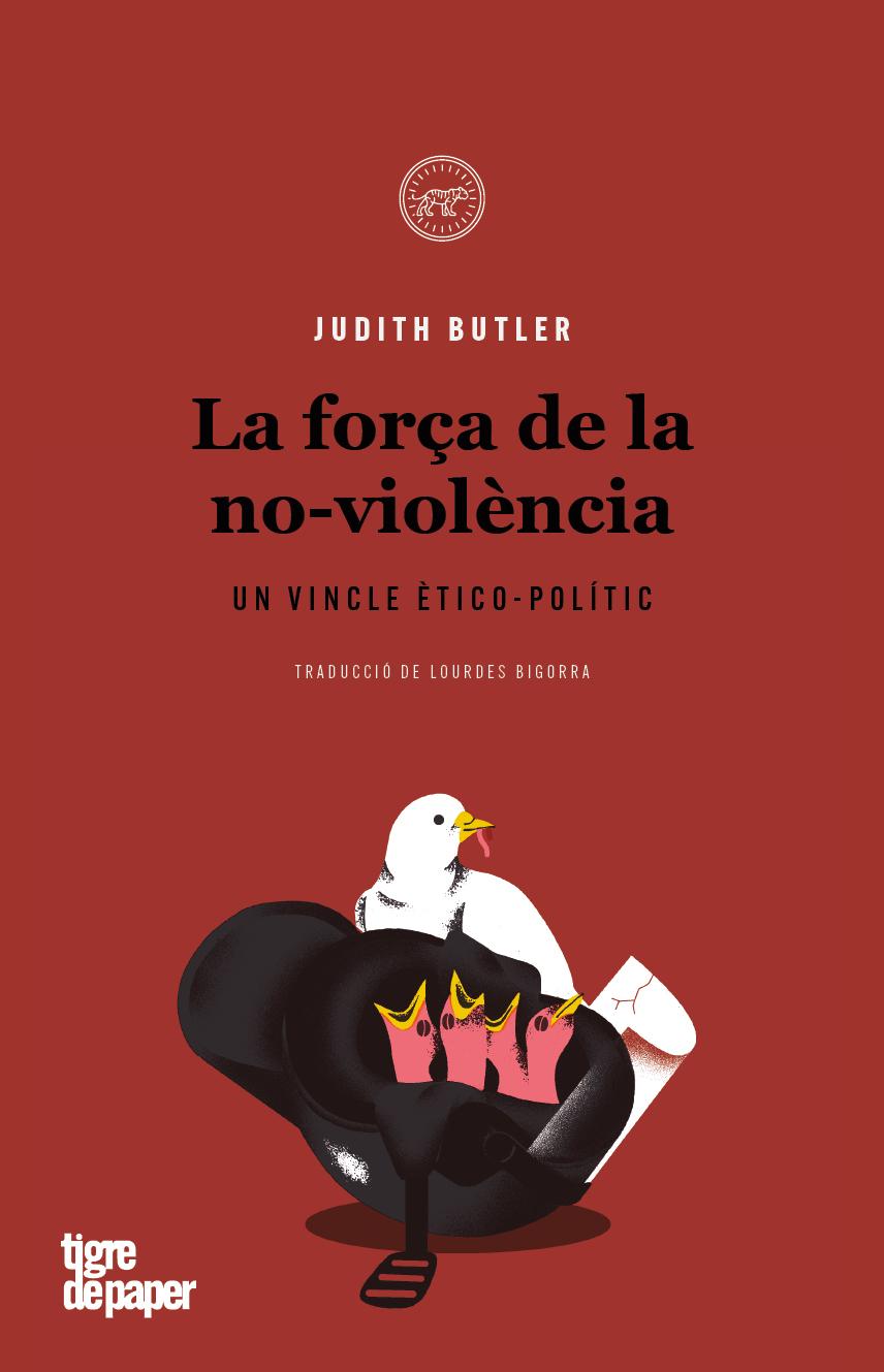 LA FORÇA DE LA NO-VIOLÈNCIA - Judith Butler