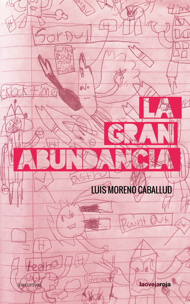 LA GRAN ABUNDANCIA - Luis Moreno Caballud