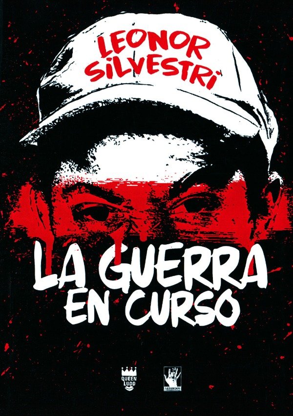 LA GUERRA EN CURSO - Leonor Silvestri