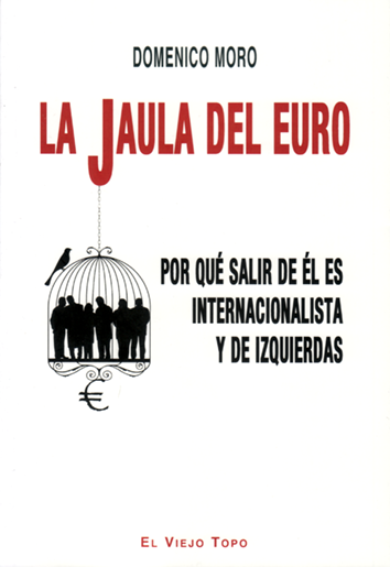 la-jaula-del-euro-9788416995912