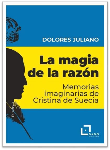 LA MAGIA DE LA RAZÓN - Dolores Juliano