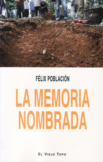 La memoria nombrada - Félix Población