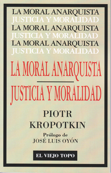 La moral anarquista - Piotr Kropotkin