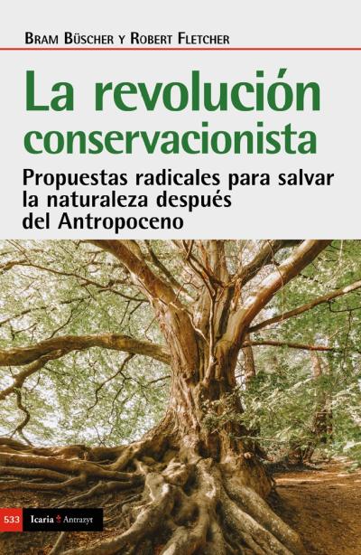 la-revoluciÃ³n-conservacionista-9788418826726