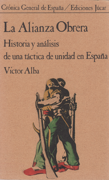 La Alianza Obrera - Víctor Alba