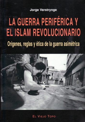 la-guerra-periferica-y-el-islam-revolucionario-8496356159