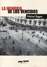 La memoria de los vencidos - Michel Ragon