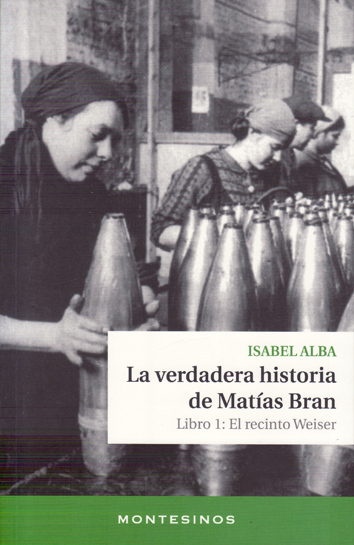 La verdadera historia de Matías Bran - Isabel Alba