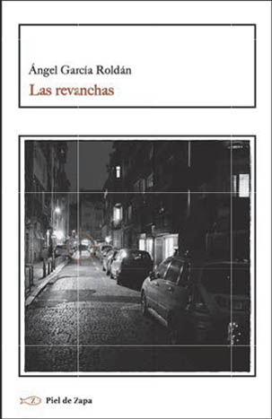 LAS REVANCHAS - Ángel García Roldán