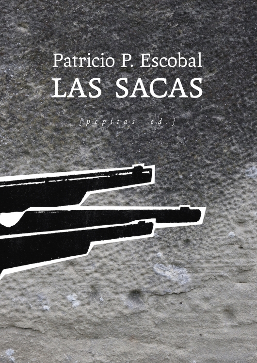 LAS SACAS - Patricio P. Escobal