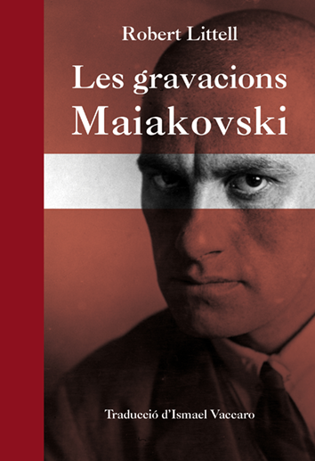 Les gravacions Maiakovski - Robert Littell