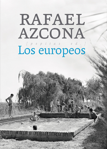 Los europeos - Rafael Azcona