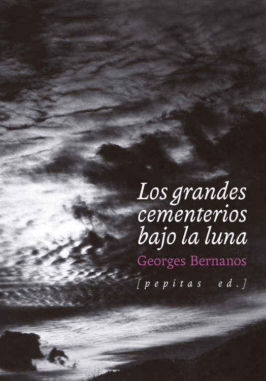 Los grandes cementerios bajo la luna - Georges Bernanos