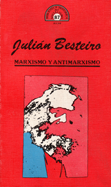 Marxismo y antimarxismo - Julián Besteiro