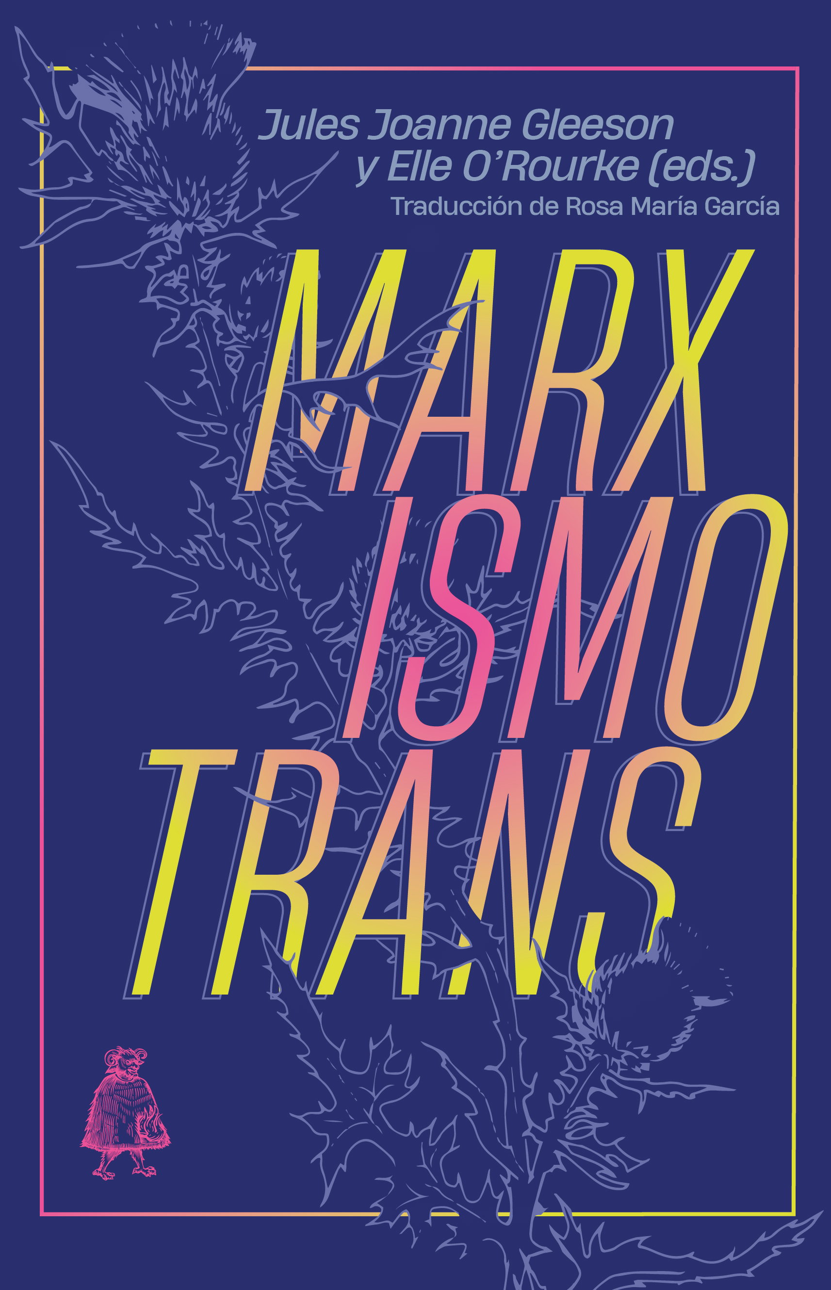 Marxismo trans - Jules Joanne Gleeson | Elle O’rourke