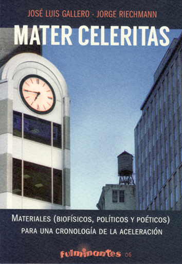 Mater Celeritas - José Luis Gallero y Jorge Riechmann