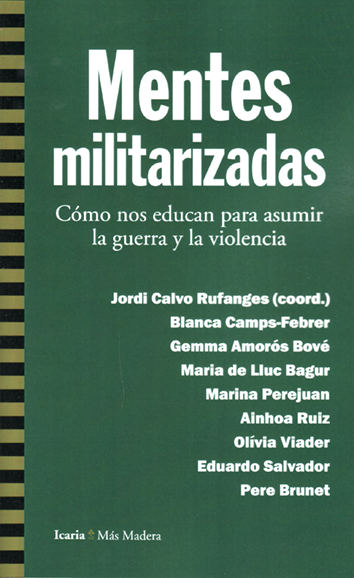 Mentes militarizadas - AA. VV.
