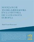 modelos-de-teoria-liberadora-en-la-historia-de-la-filosofia-europea-9788496584211