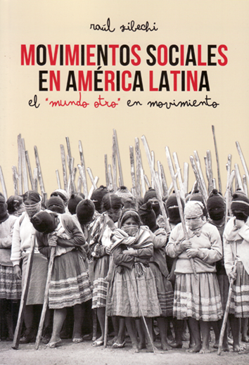 Movimientos sociales en América Latina - Raúl Zibechi