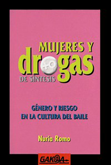 Mujeres y drogas de síntesis - Nuria Romo