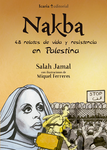 Nakba - Salah Jamal con ilustraciones de Miquel Ferreres