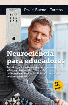 Neurociencia para educadores - David Bueno i Torrens
