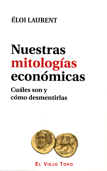 nuestras-mitologias-economicas-9788416995073