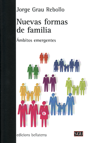 Nuevas formas de familia - Jorge Grau Rebollo
